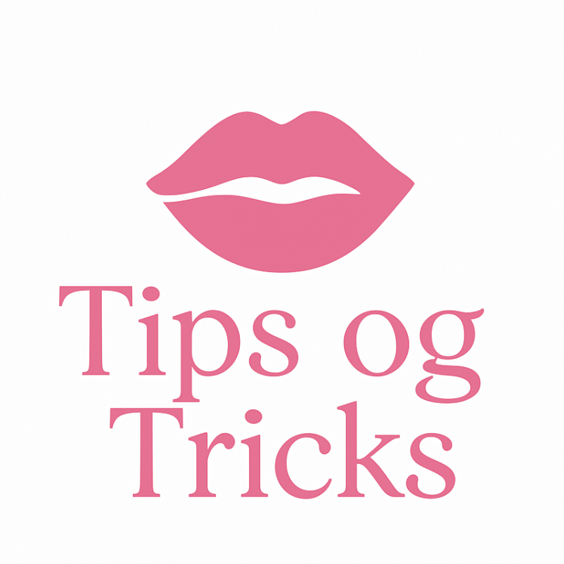 Tips og Tricks